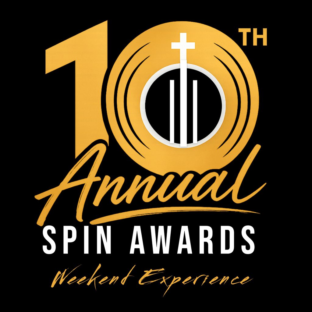10th Annual Spin Awards Weekend Experience Celebrates a Decade of Gospel Radio